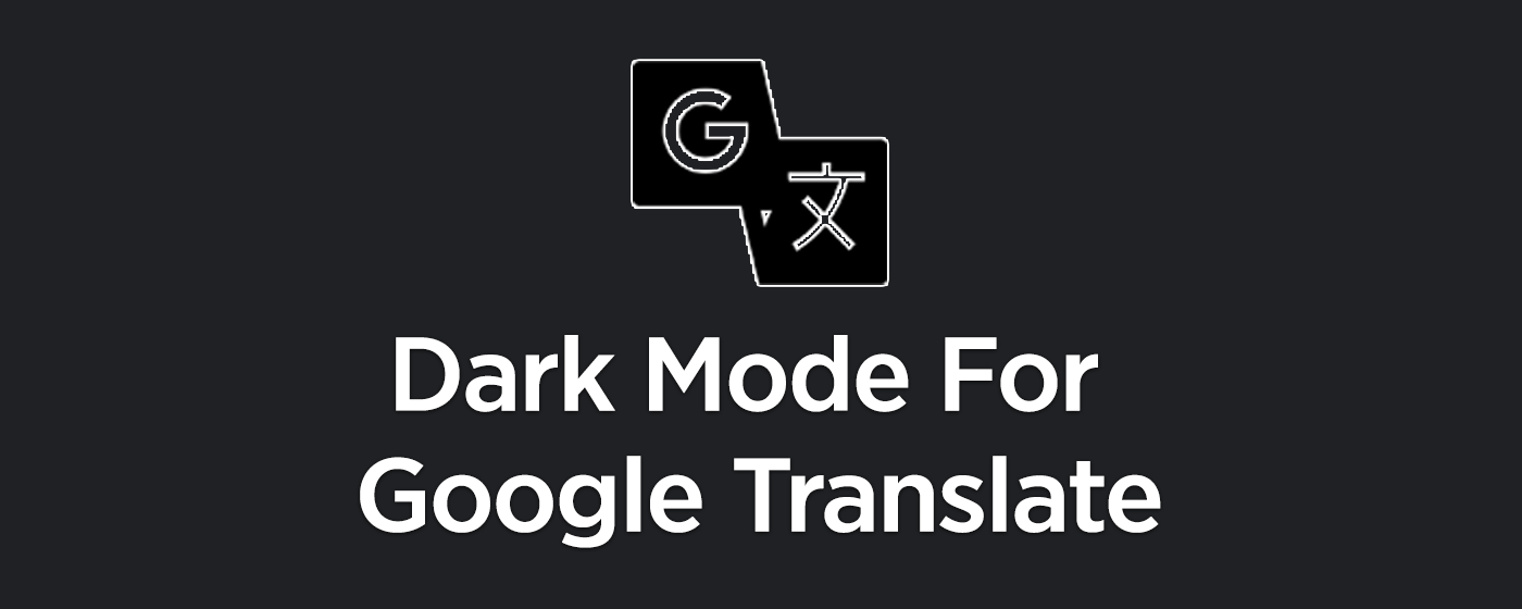 Google Translate Dark Mode